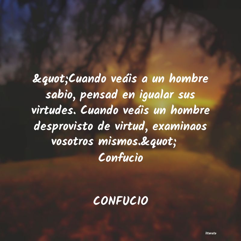 Frases de CONFUCIO