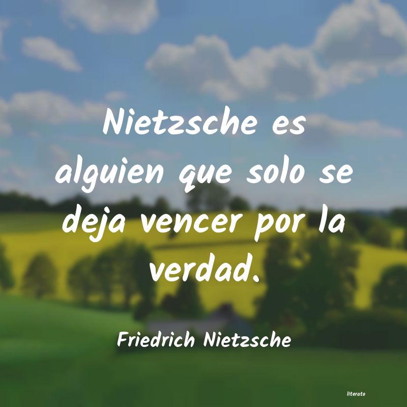 frases Nietzsche amistad compañia