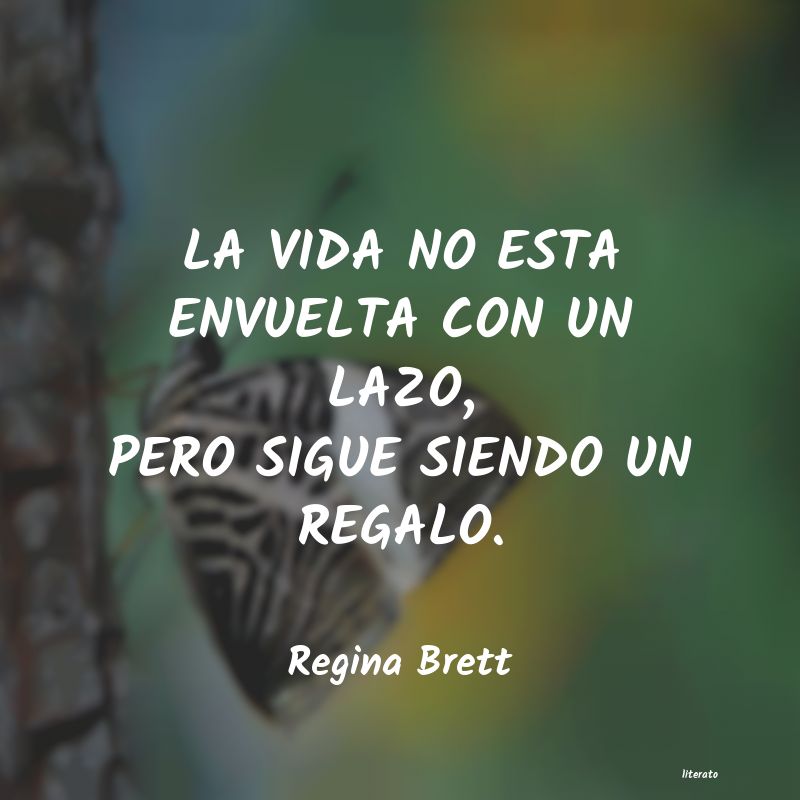 frases de Regina Brett