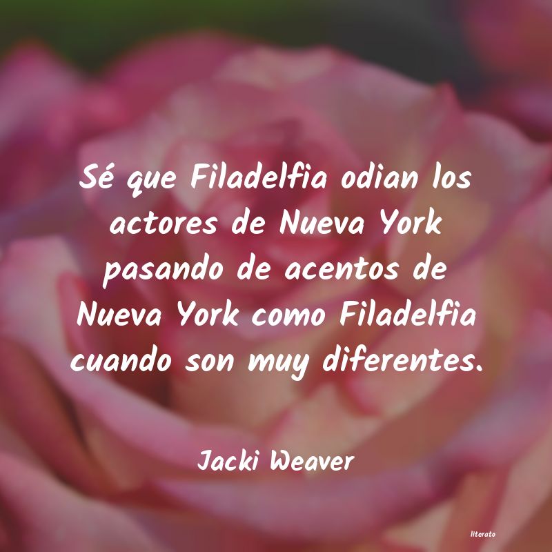 Frases de Jacki Weaver