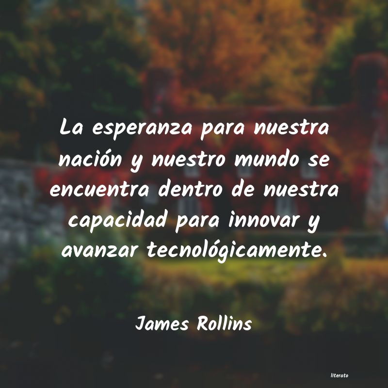 Frases de James Rollins
