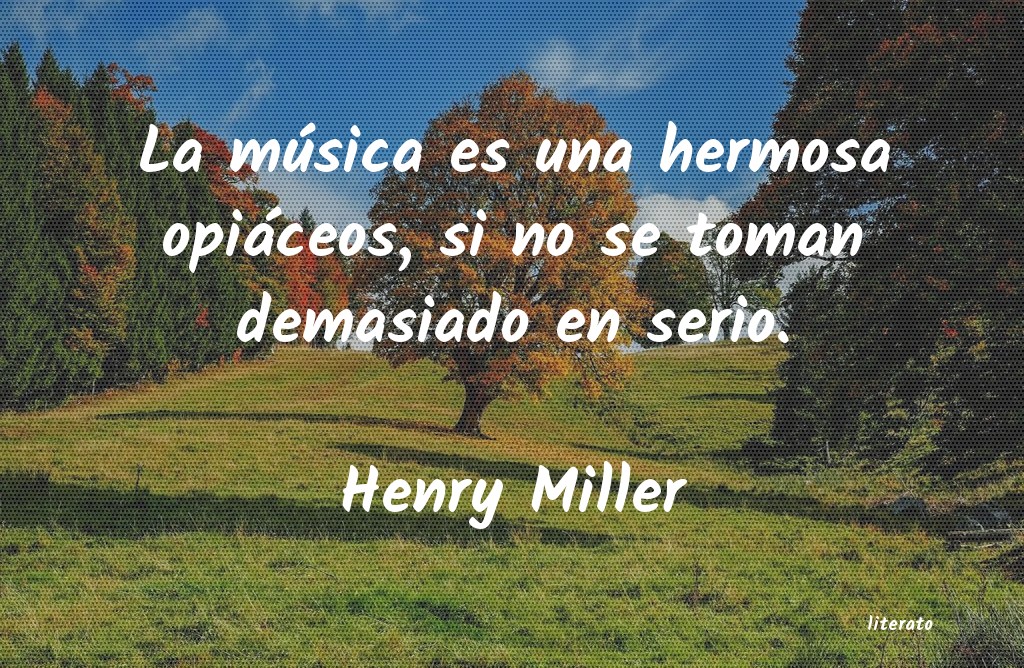 Frases de Henry Miller