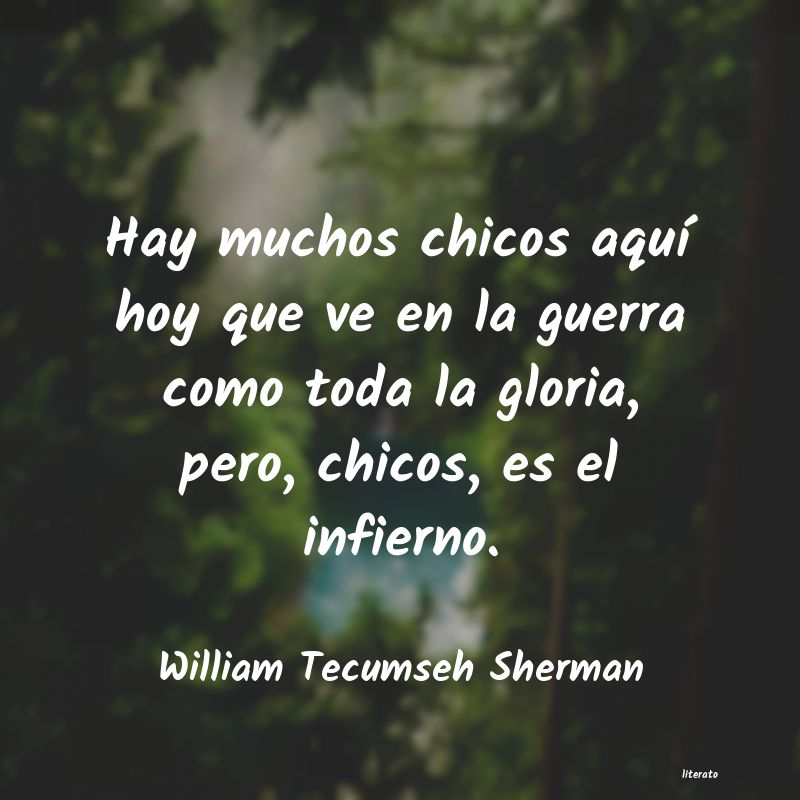 Frases de William Tecumseh Sherman