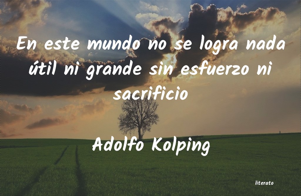 frases de Adolfo Kolping