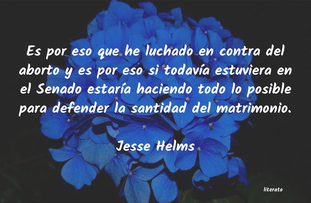 frases de Jesse Helms