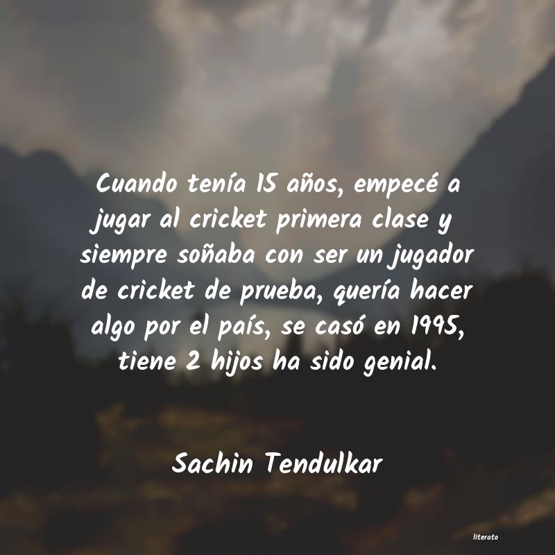 Frases de Sachin Tendulkar