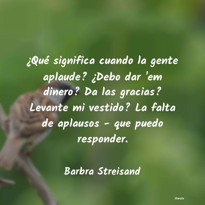 Frases de Barbra Streisand