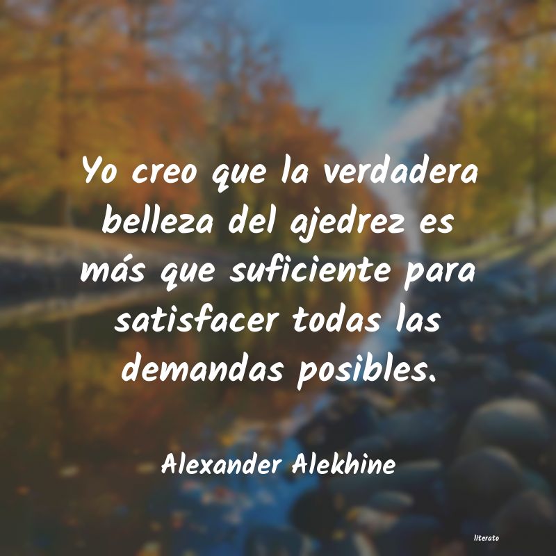 Frases de Alexander Alekhine