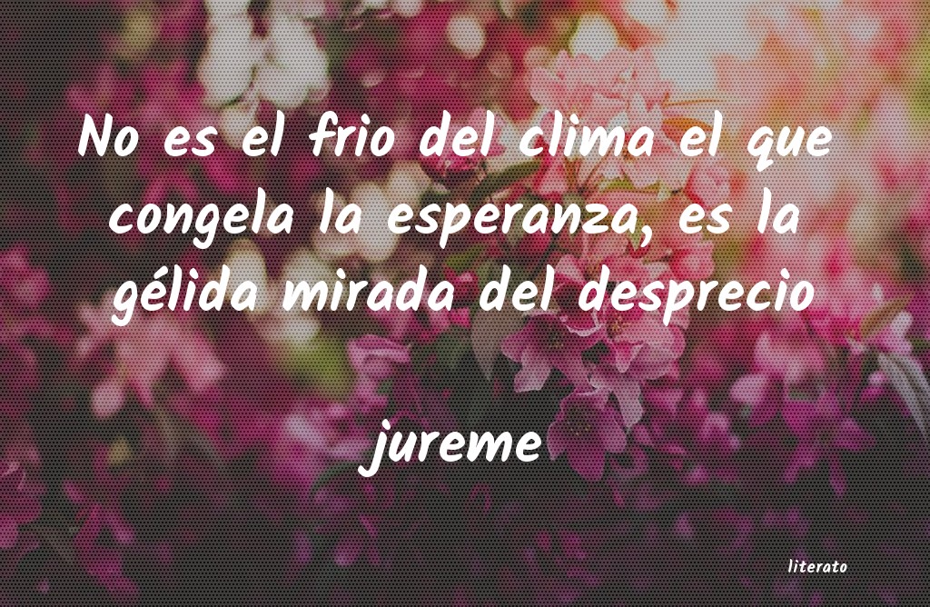 Frases de jureme