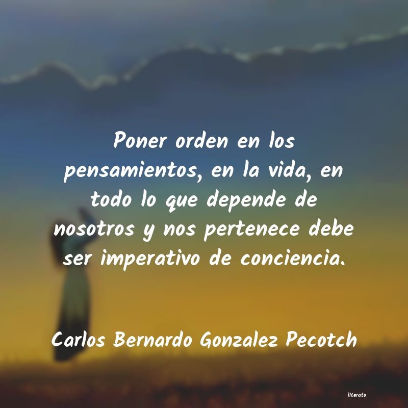 Frases de Carlos Bernardo Gonzalez Pecotch