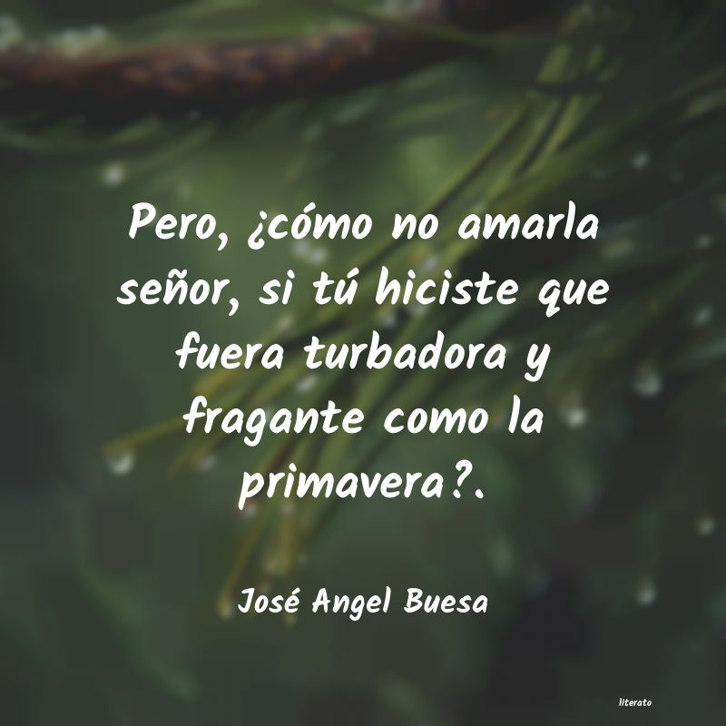 José Angel Buesa: Pero, ¿cómo no amarla señor