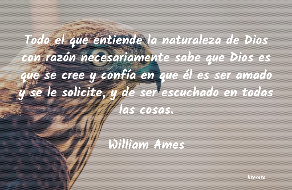 Frases de William Ames