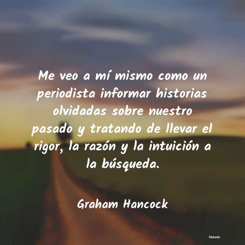 Frases de Graham Hancock