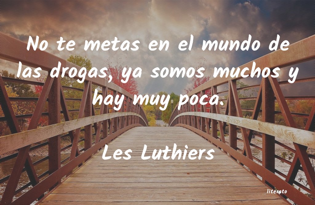 frases de Les Luthiers