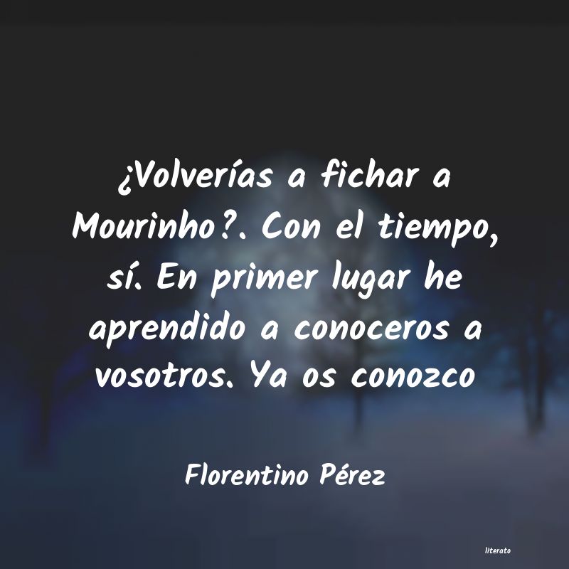 Frases de Florentino Pérez