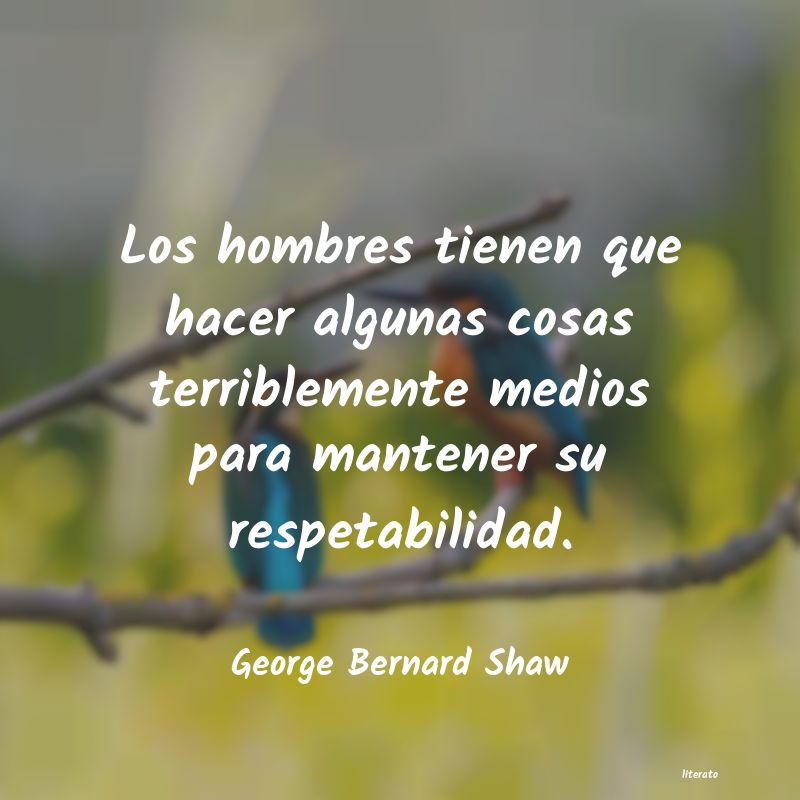 george bernard shaw sola una tragedia