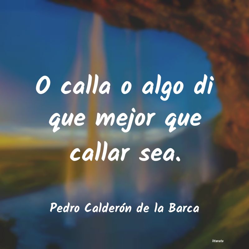 frases de Pedro Calderón de la Barca