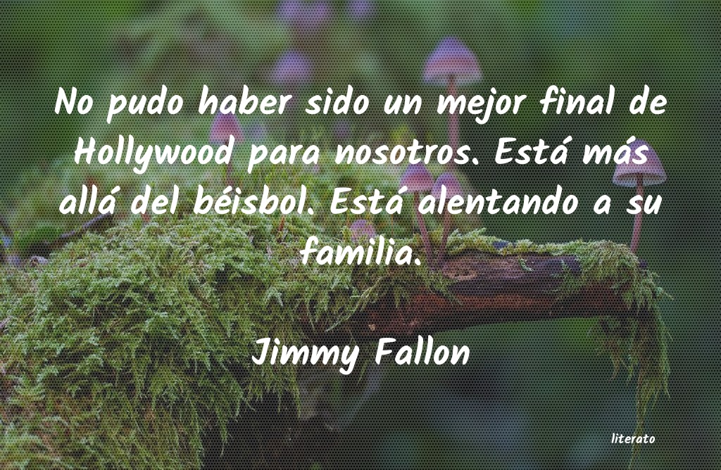 Frases de Jimmy Fallon