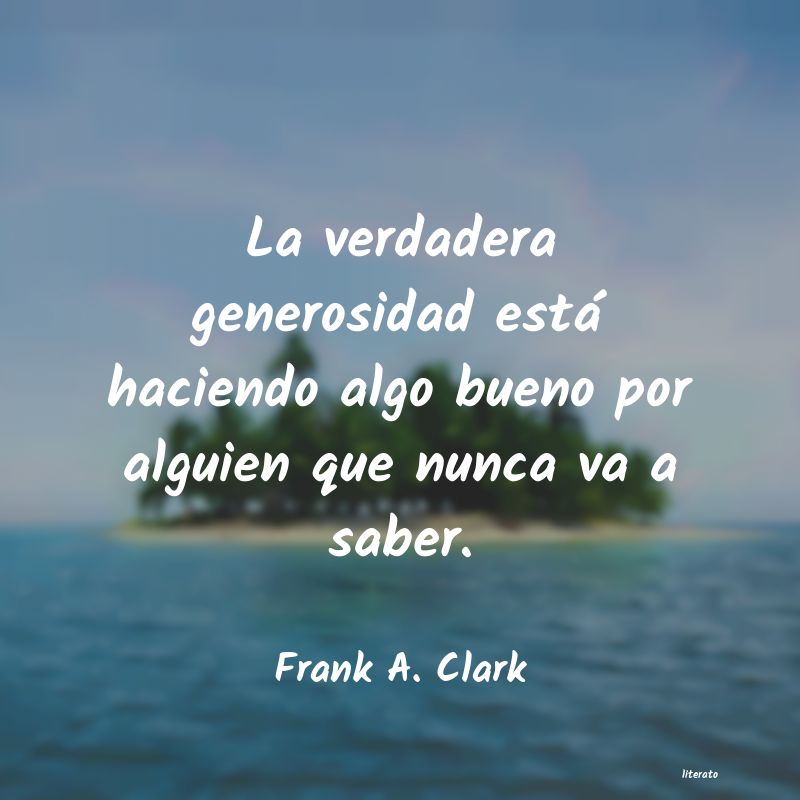 frases de Frank A. Clark