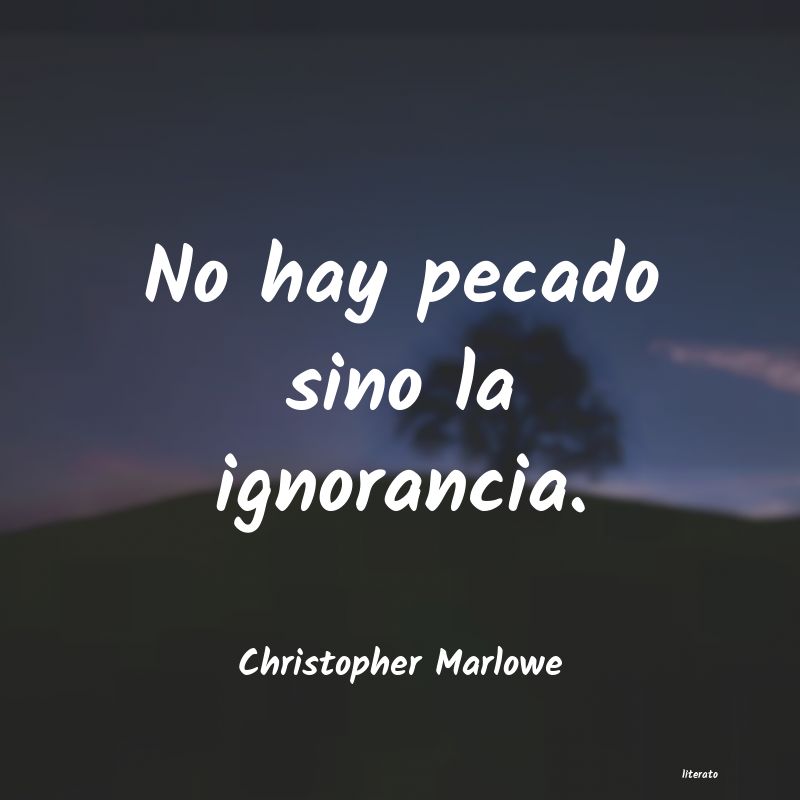 Frases de Christopher Marlowe