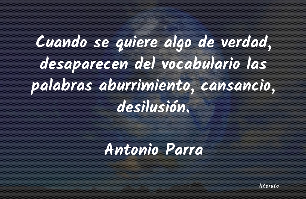 Frases de Antonio Parra