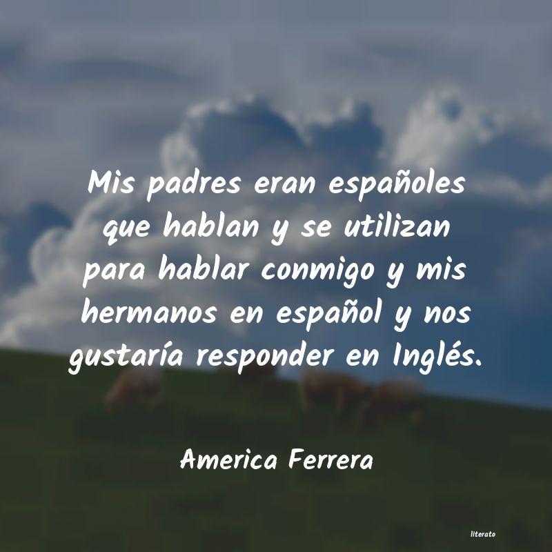 Frases de America Ferrera