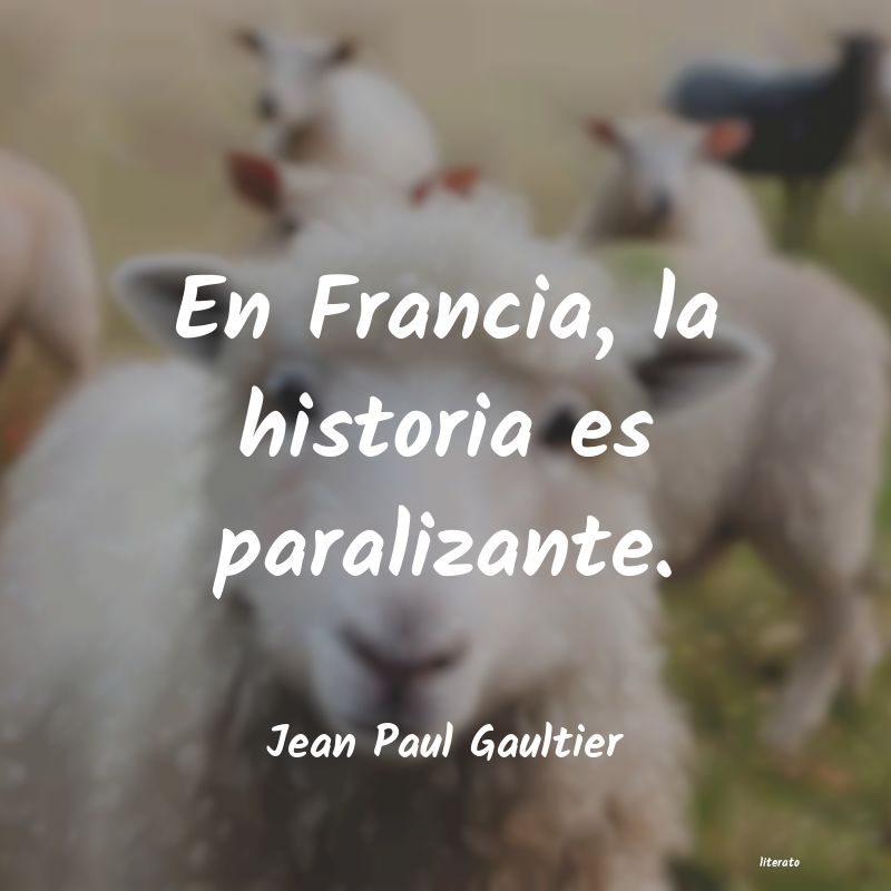 Frases de Jean Paul Gaultier