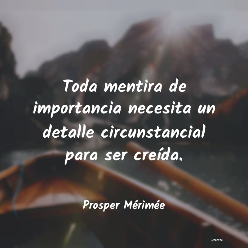 Frases de Prosper Mérimée