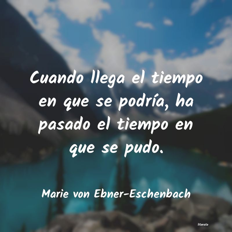 Frases de Marie von Ebner-Eschenbach