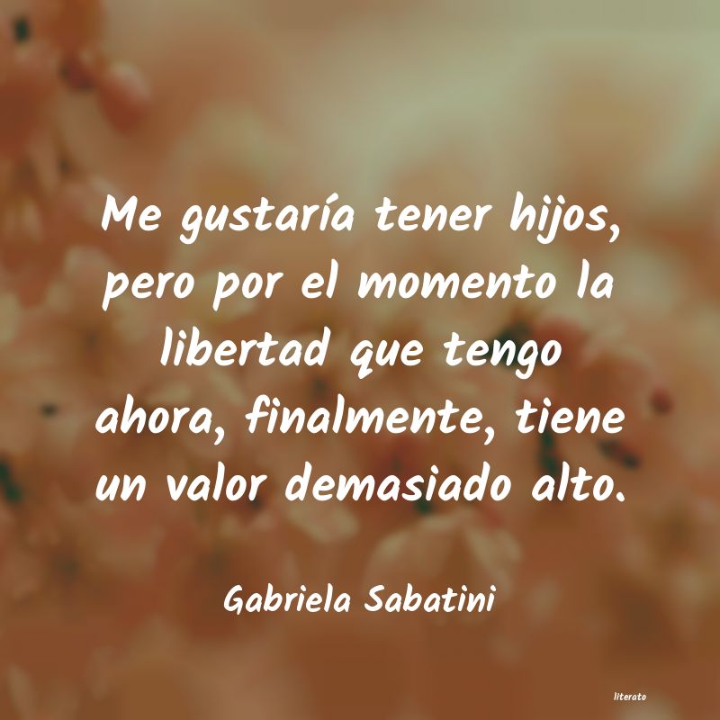 frases de Gabriela Sabatini