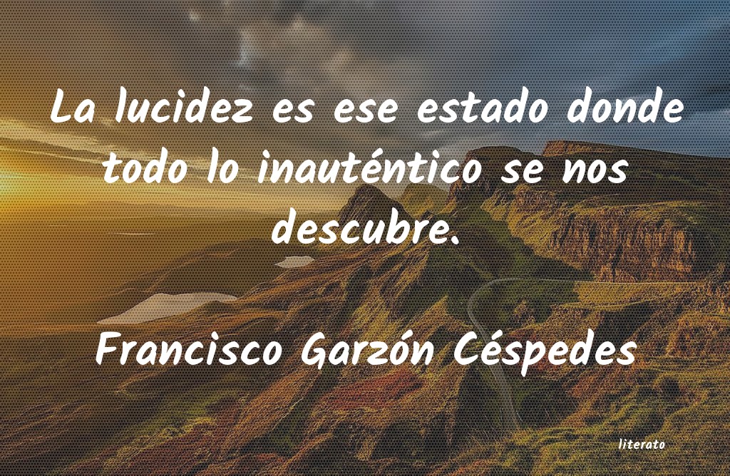 Frases de Francisco Garzón Céspedes