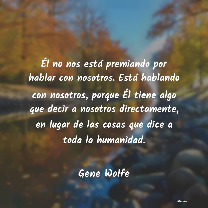 Frases de Gene Wolfe