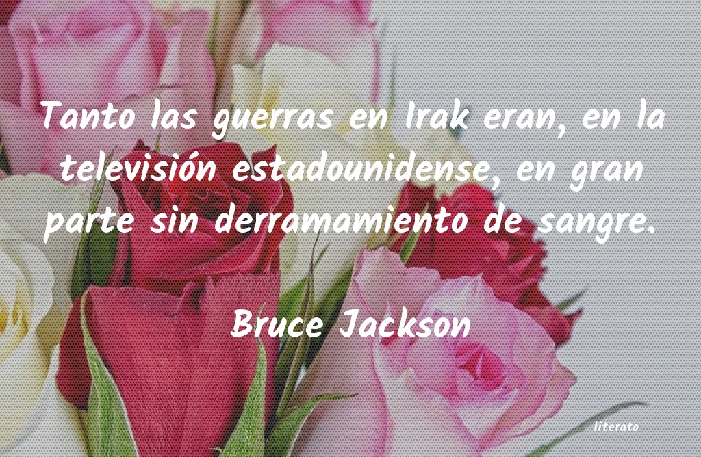 Frases de Bruce Jackson