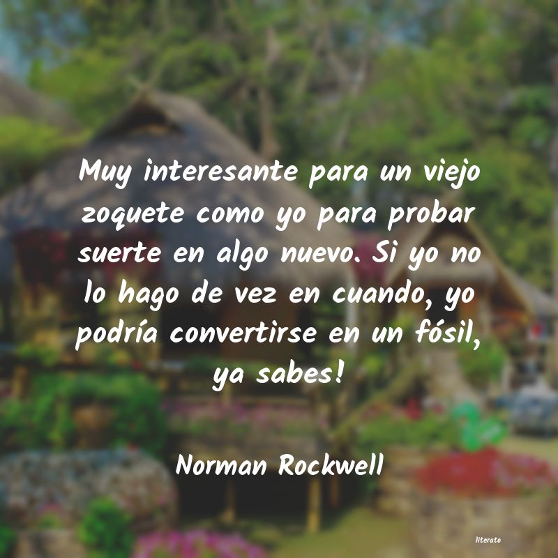 Frases de Norman Rockwell