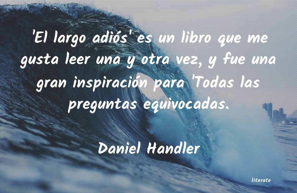 Frases de Daniel Handler