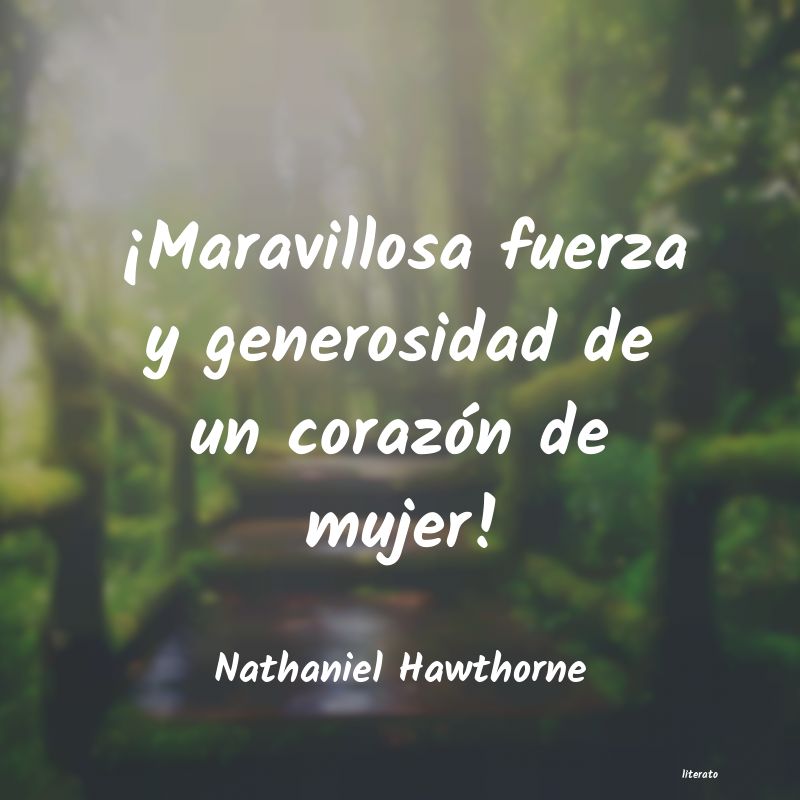 Frases de Nathaniel Hawthorne