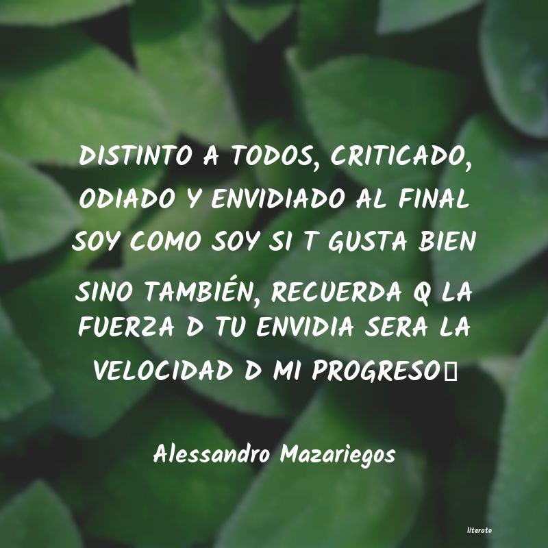 Frases de Alessandro Mazariegos