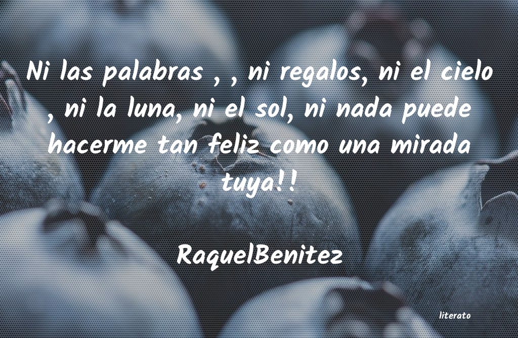 Frases de RaquelBenitez