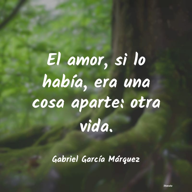 frases de Gabriel GarcÃa Márquez
