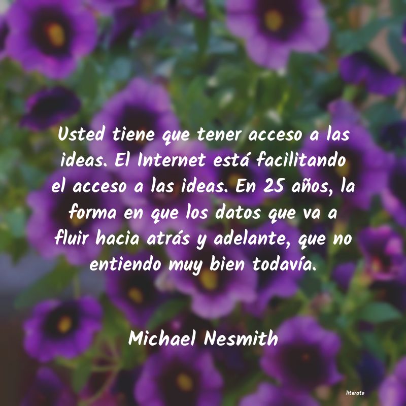 Frases de Michael Nesmith