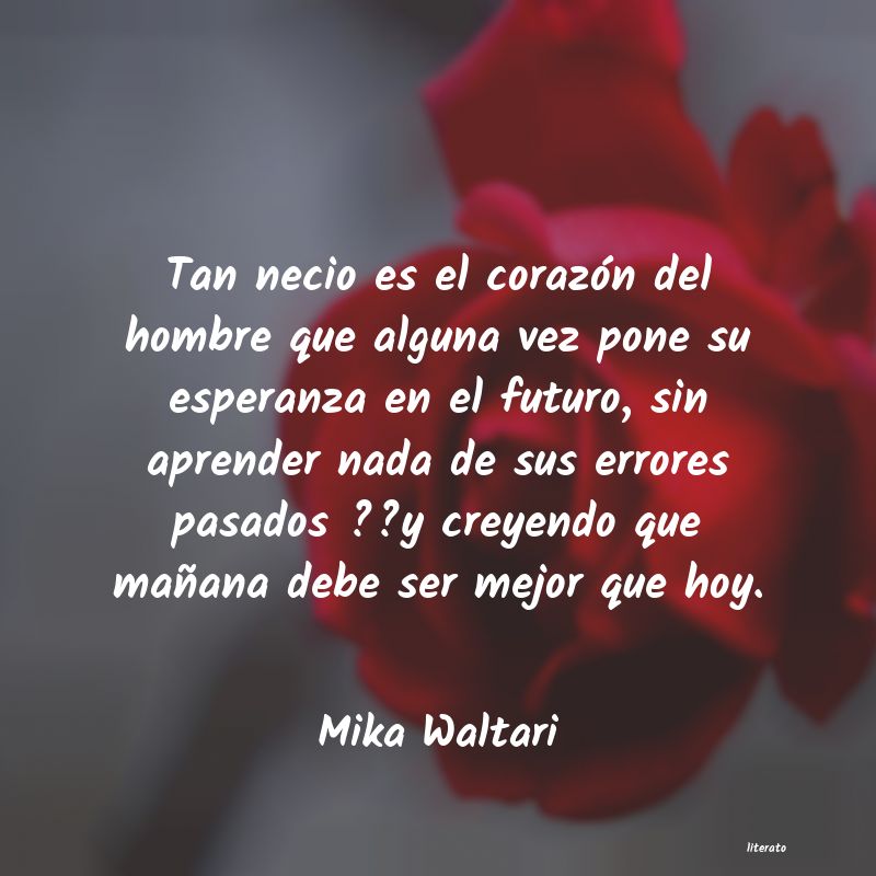 Frases de Mika Waltari