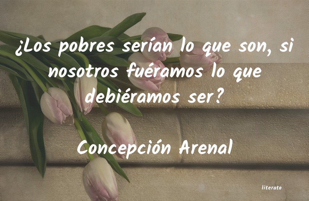 frases de Concepción Arenal