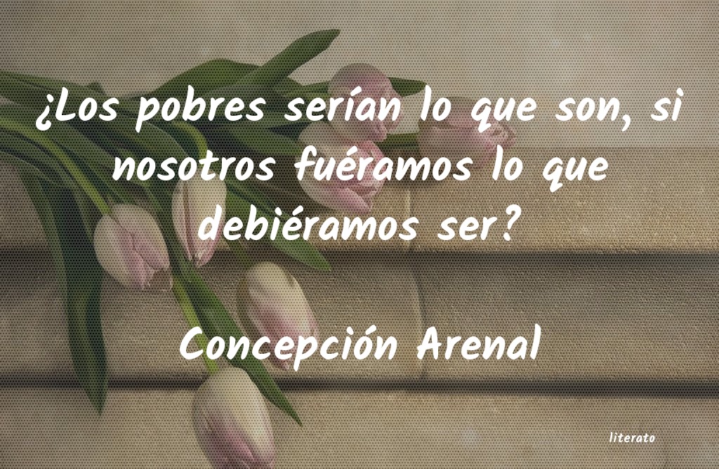 Frases de Concepción Arenal