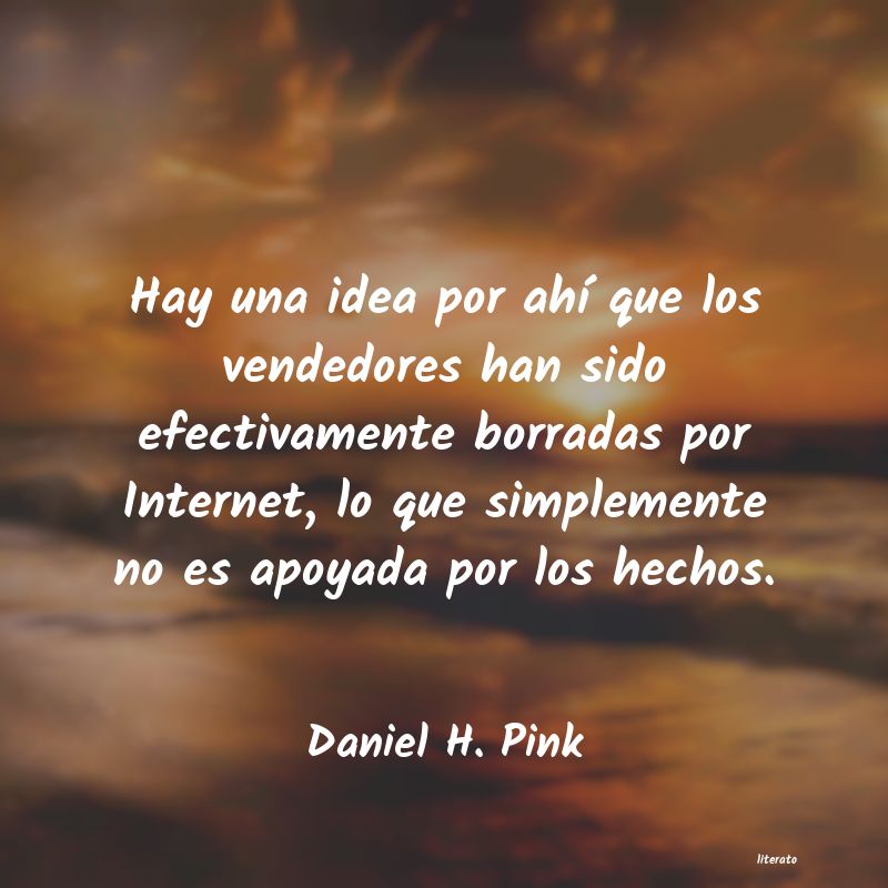 Frases de Daniel H. Pink