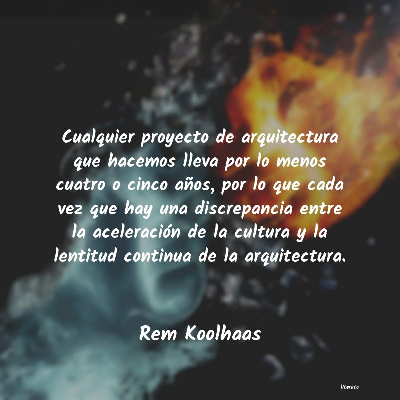 Frases de Rem Koolhaas