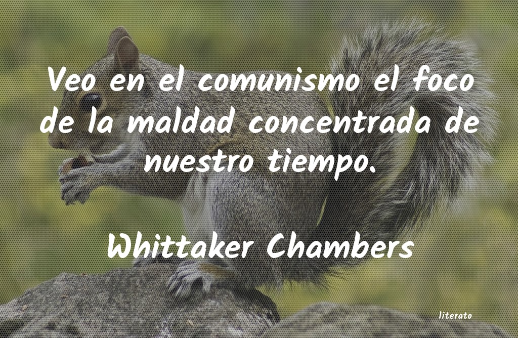 frases de Whittaker Chambers