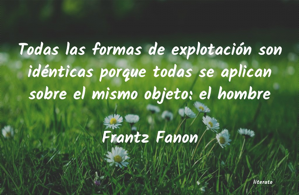 Frases de Frantz Fanon