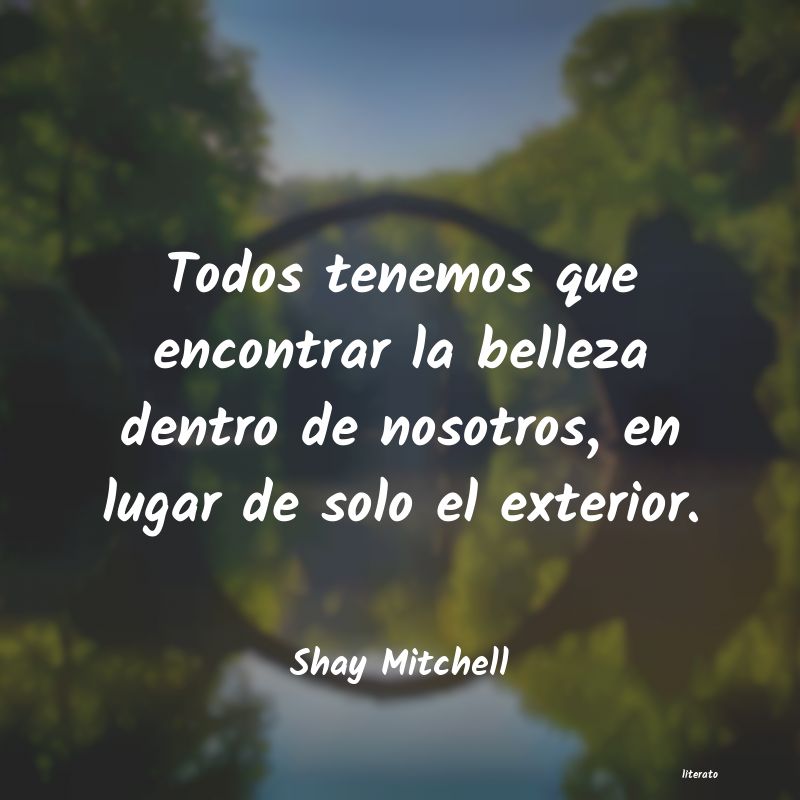 Frases de Shay Mitchell