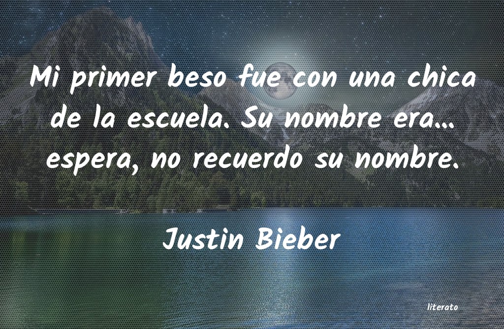 Frases de Justin Bieber - literato