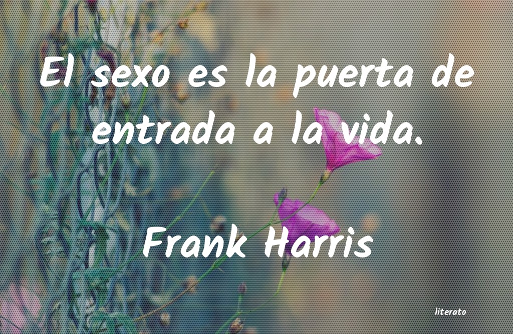 frases de Frank Harris